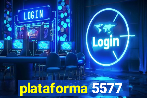 plataforma 5577